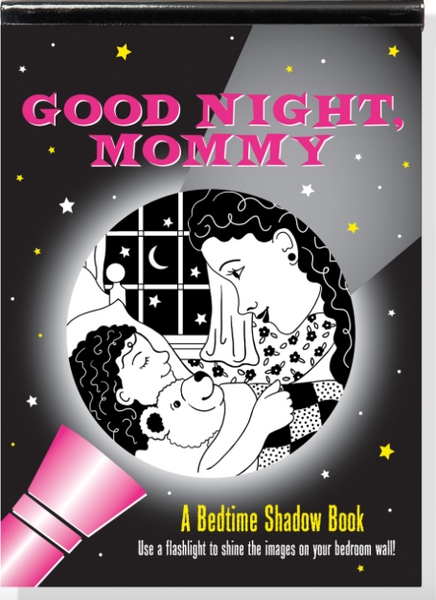 Good Night, Mommy - A Bedtime Shadow Book